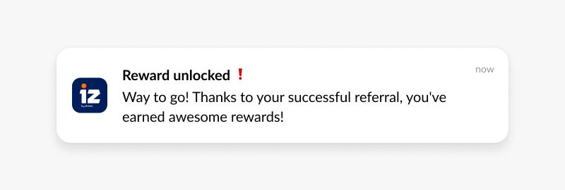 referral reward push notification iz banking experience